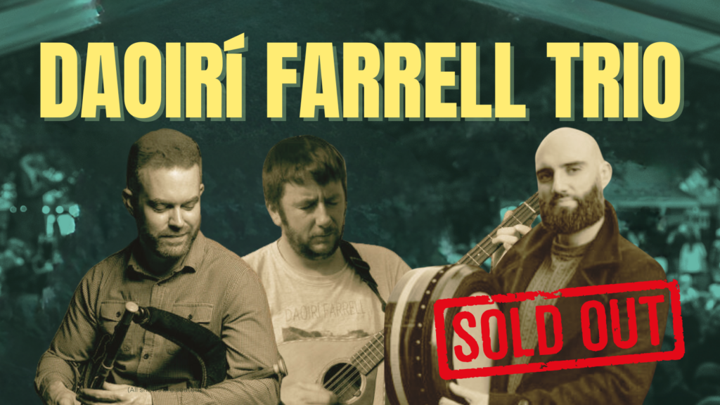 The Daoirí Farrell Trio – SOLD OUT