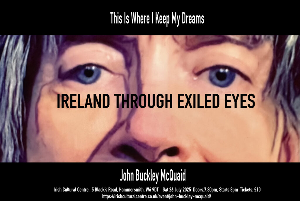 John Buckley McQuaid – Troubadour, modern-day Irish Seanchaí, Bard, Poet, Storyteller and Singer Songwriter!