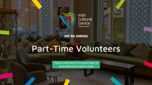 job vacancy - volunteer opportunity with us at the irish cultural centre hammersmith london uk