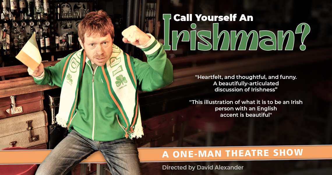 Poster for call yourself an irishman featuring Declan Duffy sat on a bar stool cheering