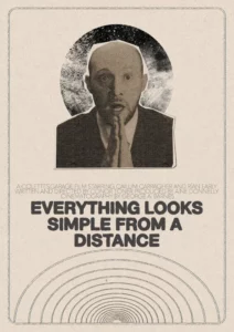 everything looks simple from a distance poster