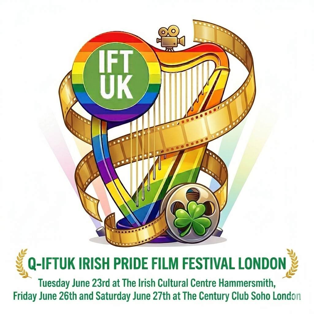 Q-IFTUK Irish Pride Film Festival London (QIPFFL) Film Screening and Q&A