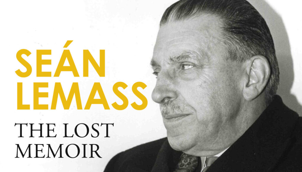 Sean Lamass: The Lost Memoir  – Ronan McGreevy UK Book Launch