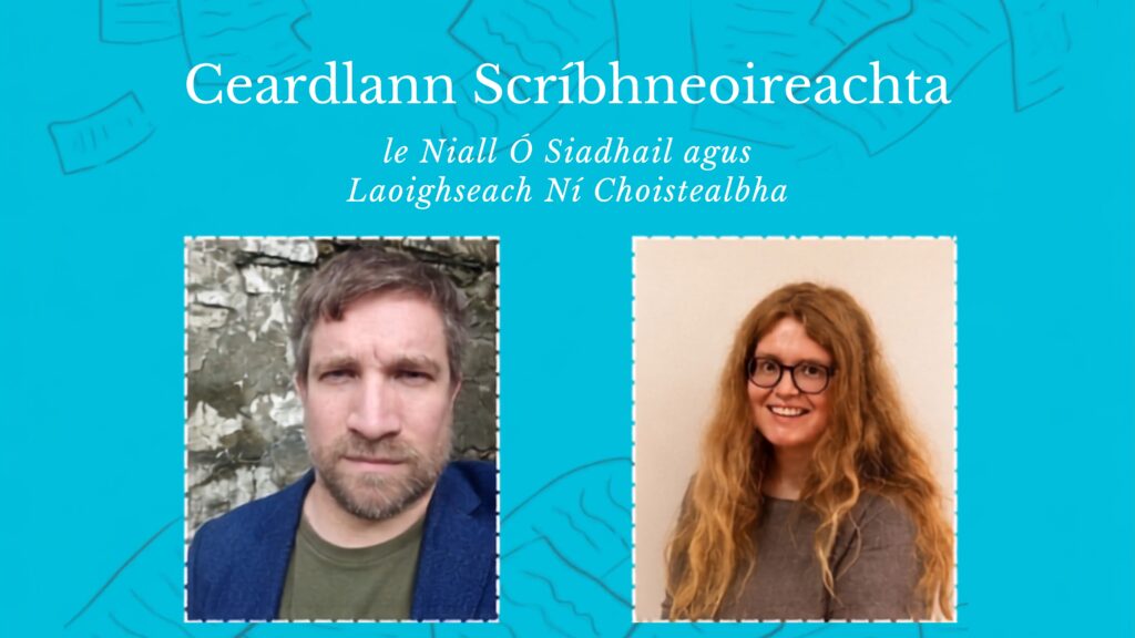 Ceardlann Scríbhneoireachta – Creative Writing Workshop